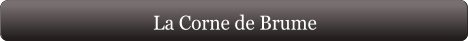 La Corne de Brume