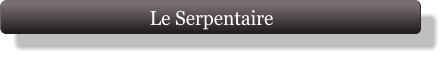 Le Serpentaire