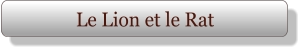 Le Lion et le Rat