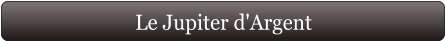 Le Jupiter d'Argent