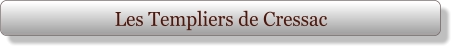Les Templiers de Cressac