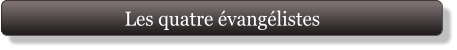 Les quatre évangélistes