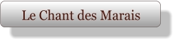 Le Chant des Marais