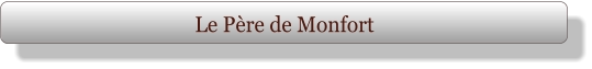 Le Père de Monfort