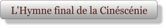 L'Hymne final de la Cinéscénie