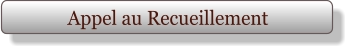 Appel au Recueillement