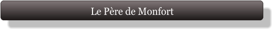 Le Père de Monfort