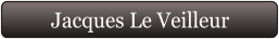 Jacques Le Veilleur