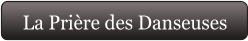 La Prière des Danseuses