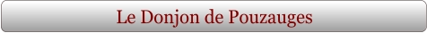 Le Donjon de Pouzauges