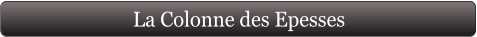 La Colonne des Epesses