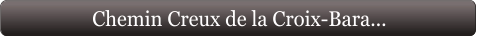 Chemin Creux de la Croix-Bara...