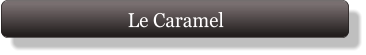 Le Caramel