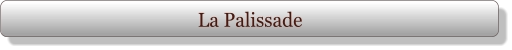 La Palissade