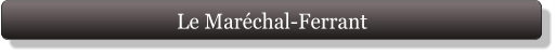 Le Maréchal-Ferrant