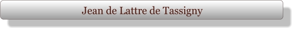 Jean de Lattre de Tassigny