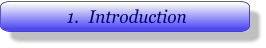 	1.	Introduction