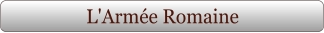 L'Armée Romaine