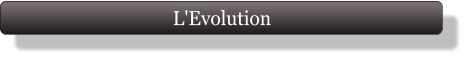 L'Evolution