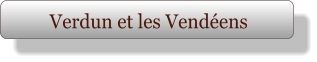 Verdun et les Vendéens
