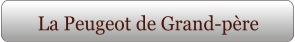 La Peugeot de Grand-père