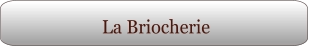 La Briocherie