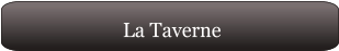 La Taverne