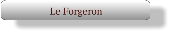 Le Forgeron
