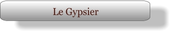 Le Gypsier