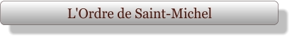 L'Ordre de Saint-Michel