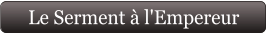 Le Serment à l'Empereur