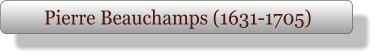 Pierre Beauchamps (1631-1705)