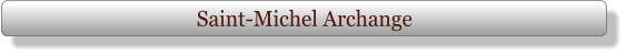 Saint-Michel Archange
