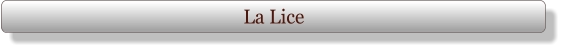 La Lice