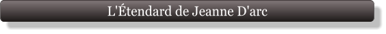 L'Étendard de Jeanne D'arc