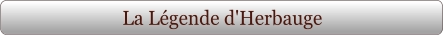 La Légende d'Herbauge