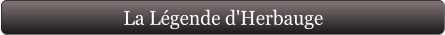 La Légende d'Herbauge