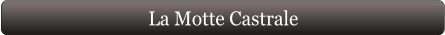 La Motte Castrale