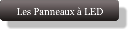 Les Panneaux à LED