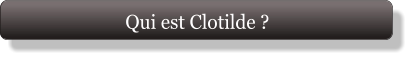 Qui est Clotilde ?