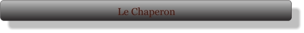 Le Chaperon