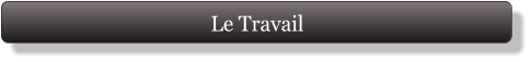 Le Travail