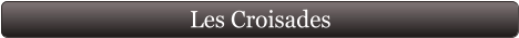 Les Croisades
