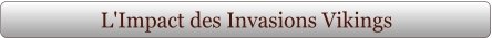 L'Impact des Invasions Vikings
