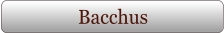Bacchus