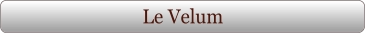 Le Velum