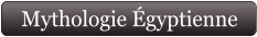 Mythologie Égyptienne
