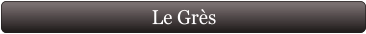 Le Grès