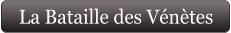 La Bataille des Vénètes