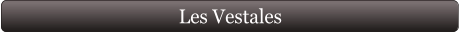 Les Vestales